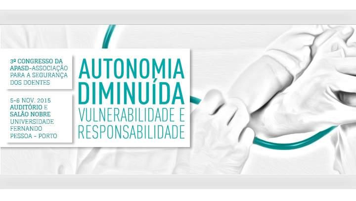 3º Congresso da APASD “Autonomia Diminuída, Vulnerabilidade e Responsabilidade”