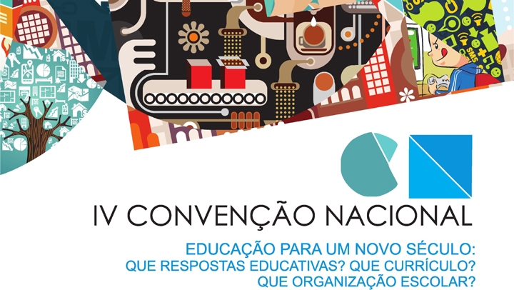 IV Convenção Nacional FNE/CONFAP/ANDAEP. Debate sobre o que as escolas estão a fazer e o que é preciso mudar