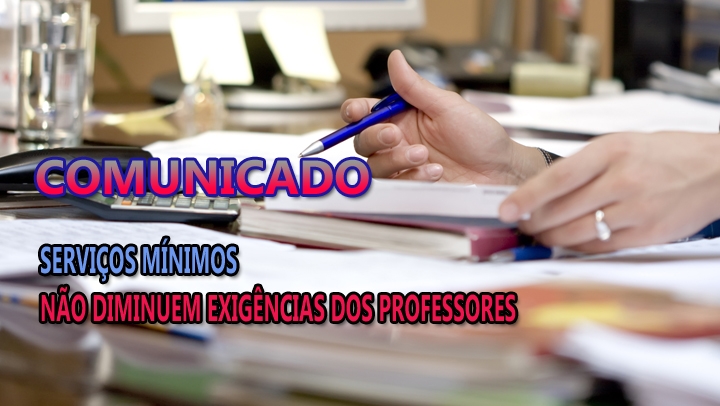 Serviços mínimos não diminuem exigências dos Professores