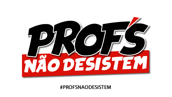 Professores não desistem