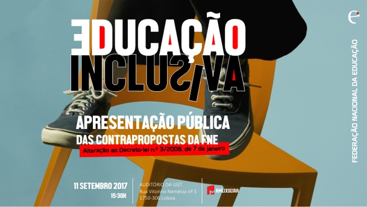 Educação Inclusiva - Apresentação pública das contrapropostas da FNE