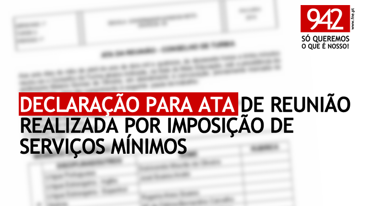 DECLARAÇÃO PARA ATA DE REUNIÃO REALIZADA POR IMPOSIÇÃO DE SERVIÇOS MÍNIMOS