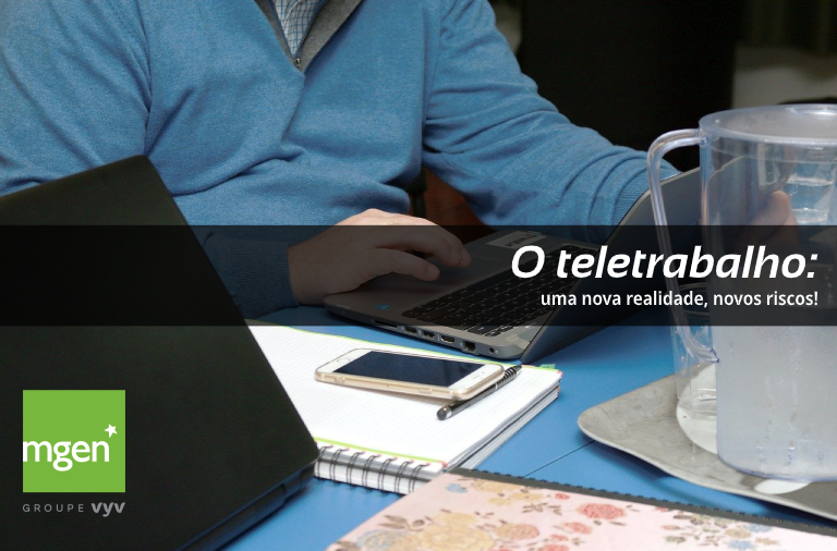 O teletrabalho: uma nova realidade, novos riscos!