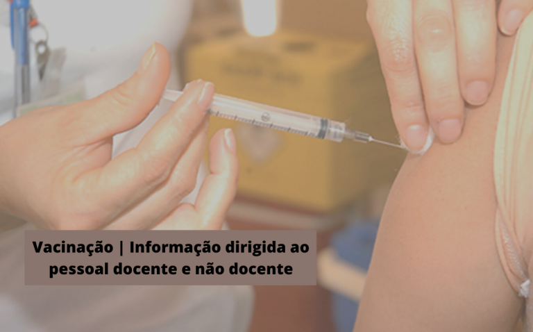 Vacinação | Informação dirigida ao pessoal docente e não docente