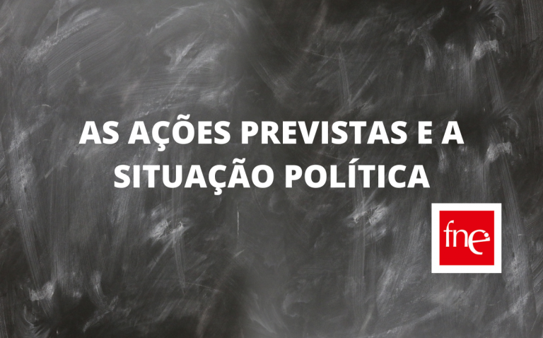 As ações previstas e a situação política