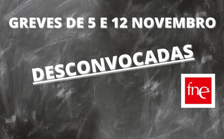 FNE desconvoca Greves de 5 e 12 de novembro