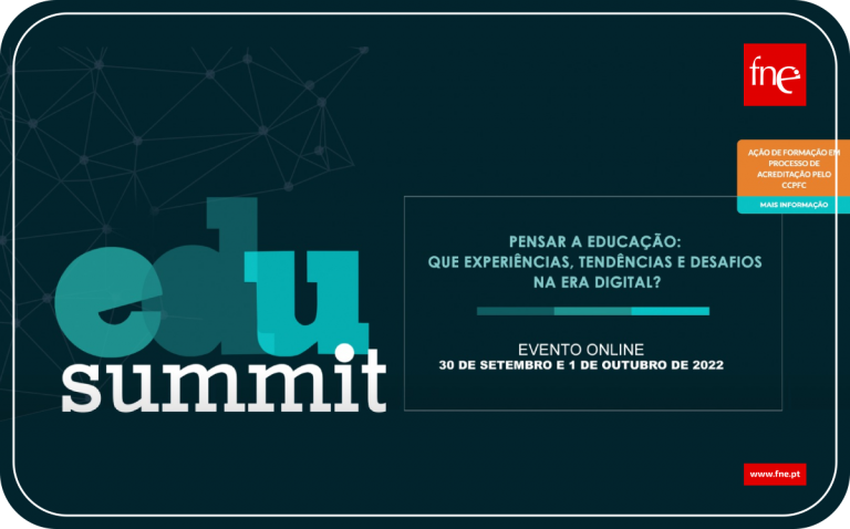 FNE/AFIET e Universidade Aberta apresentam Edusummit 2022