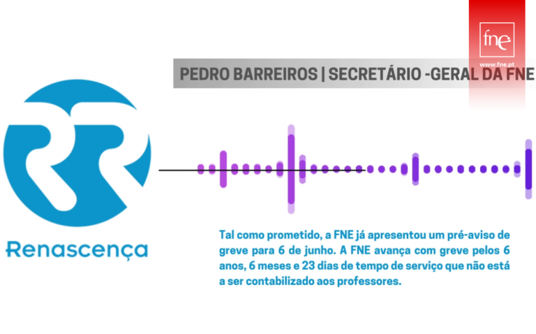 Renascença | Tal como prometido, a FNE já apresentou aviso prévio de greve para 6 de junho