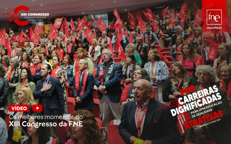 Vídeos dos melhores momentos do XIII Congresso da FNE