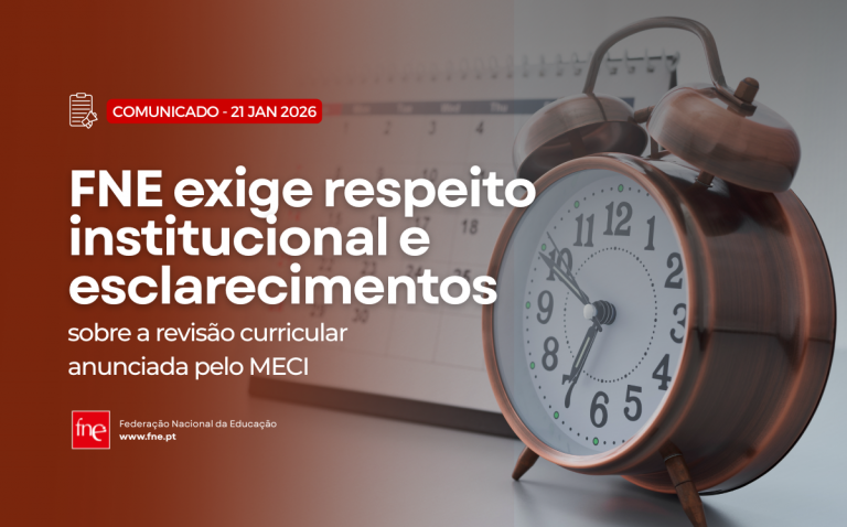 FNE exige respeito institucional e esclarecimentos sobre a revisão curricular anunciada pelo MECI