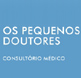 Os pequenos doutores